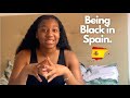 Living in Spain as a Black girl | Are spaniards racist?