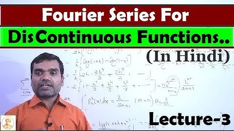 Fourier Series for Discontinuous Function in Hindi