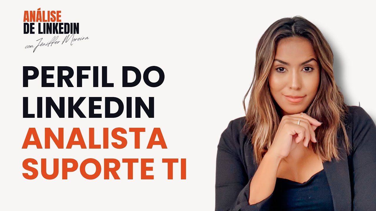 Análise de Perfil do LinkedIn de Analista de Suporte de TI - YouTube