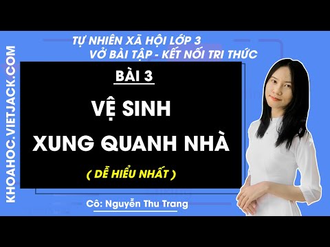 Video Vở bài tập Tự nhiên xã hội lớp 3 Bài 3: Vệ sinh xung... - YouTube