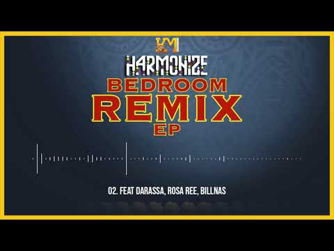 Harmonize Ft Darassa Rosa Ree  Billnas   BEDROOM EP 02