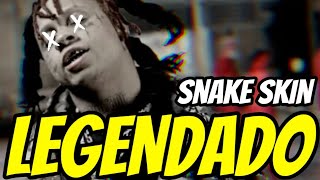 Video thumbnail of "Trippie Redd - Snake Skin (Legendado)"