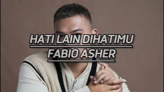 HATI LAIN DIHATIMU - Fabio asher full 1 jam nonstop