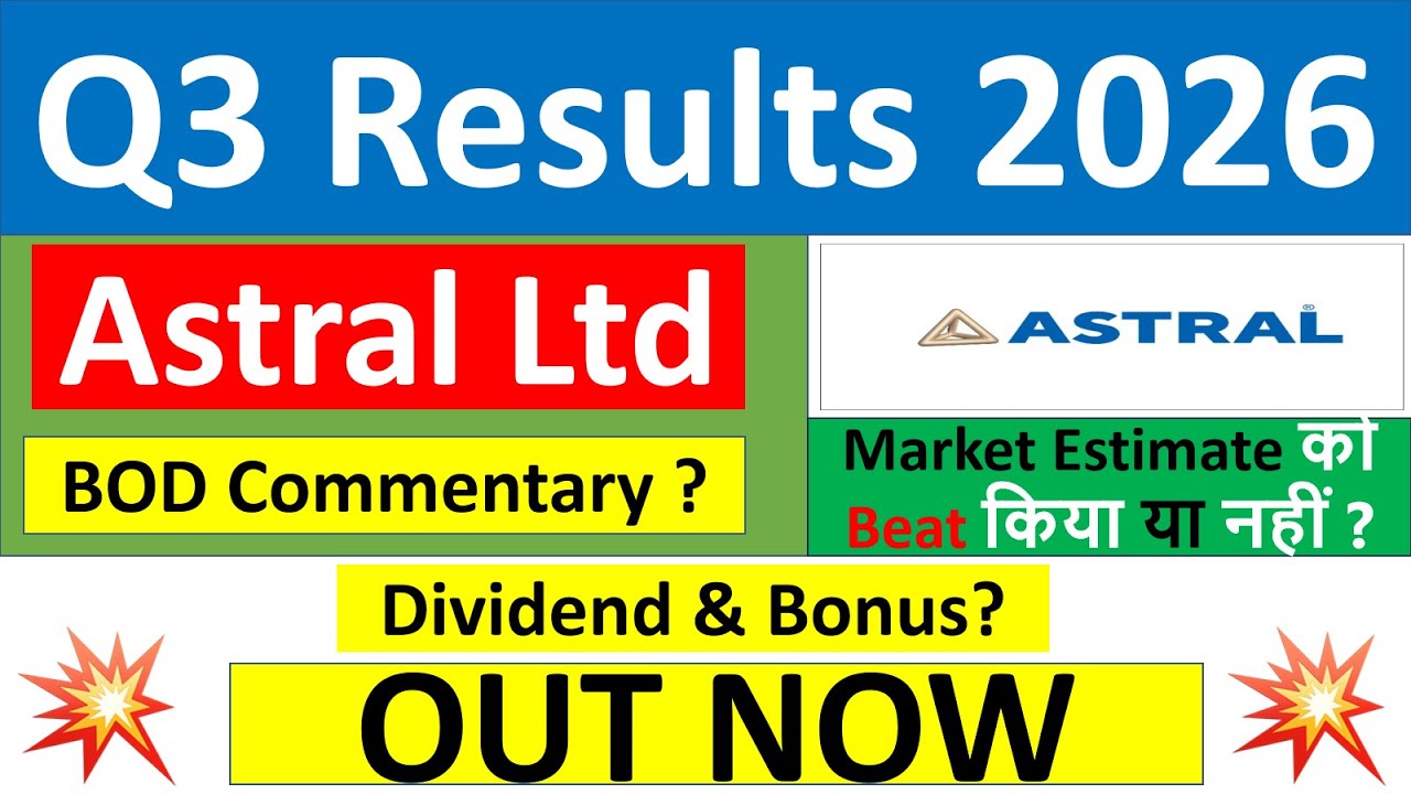Astral q3 results 2026 | Astral results today | Astral Share News | Astral Share latest news today