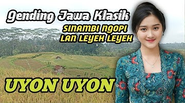 Uyon Uyon Gending Jawa Pengantar Tidur - Gending Klasik Penenang Hati Dan Pikiran