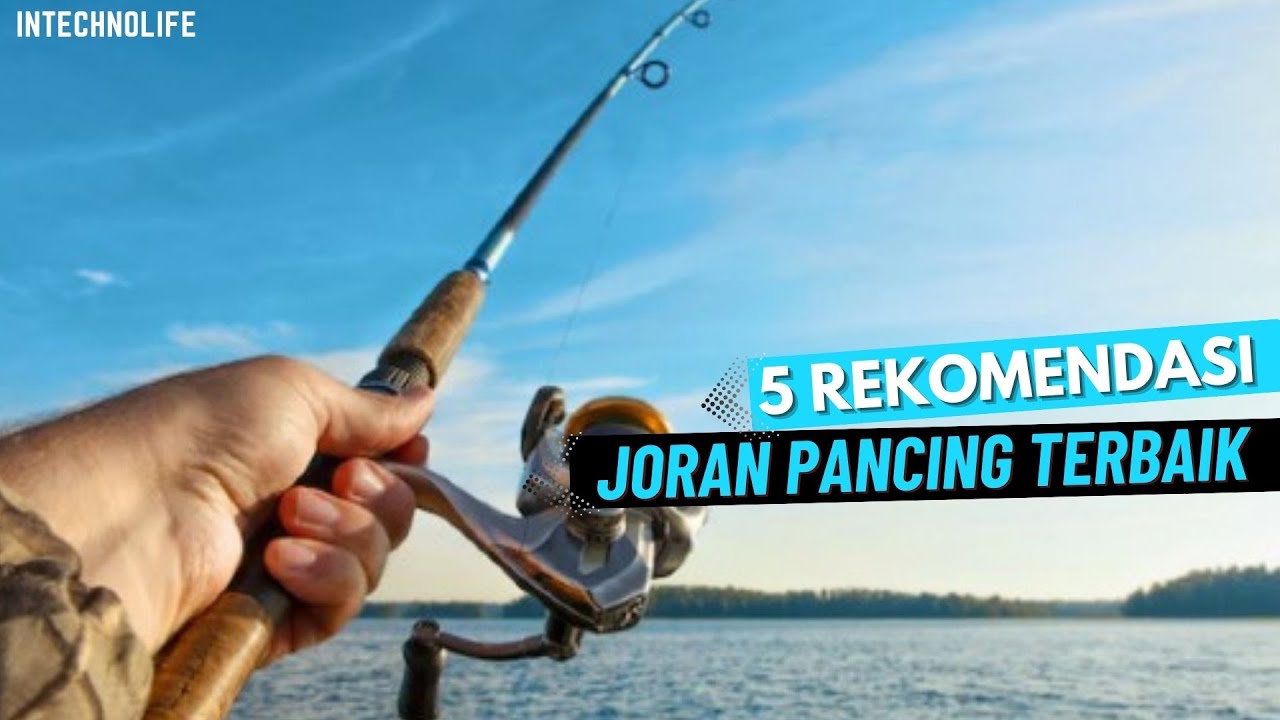 5 Rekomendasi Joran Pancing 2025 Harga Murah Kualitas Ajib !! Suka Mancing Wajb Nonton Video Ini !!
