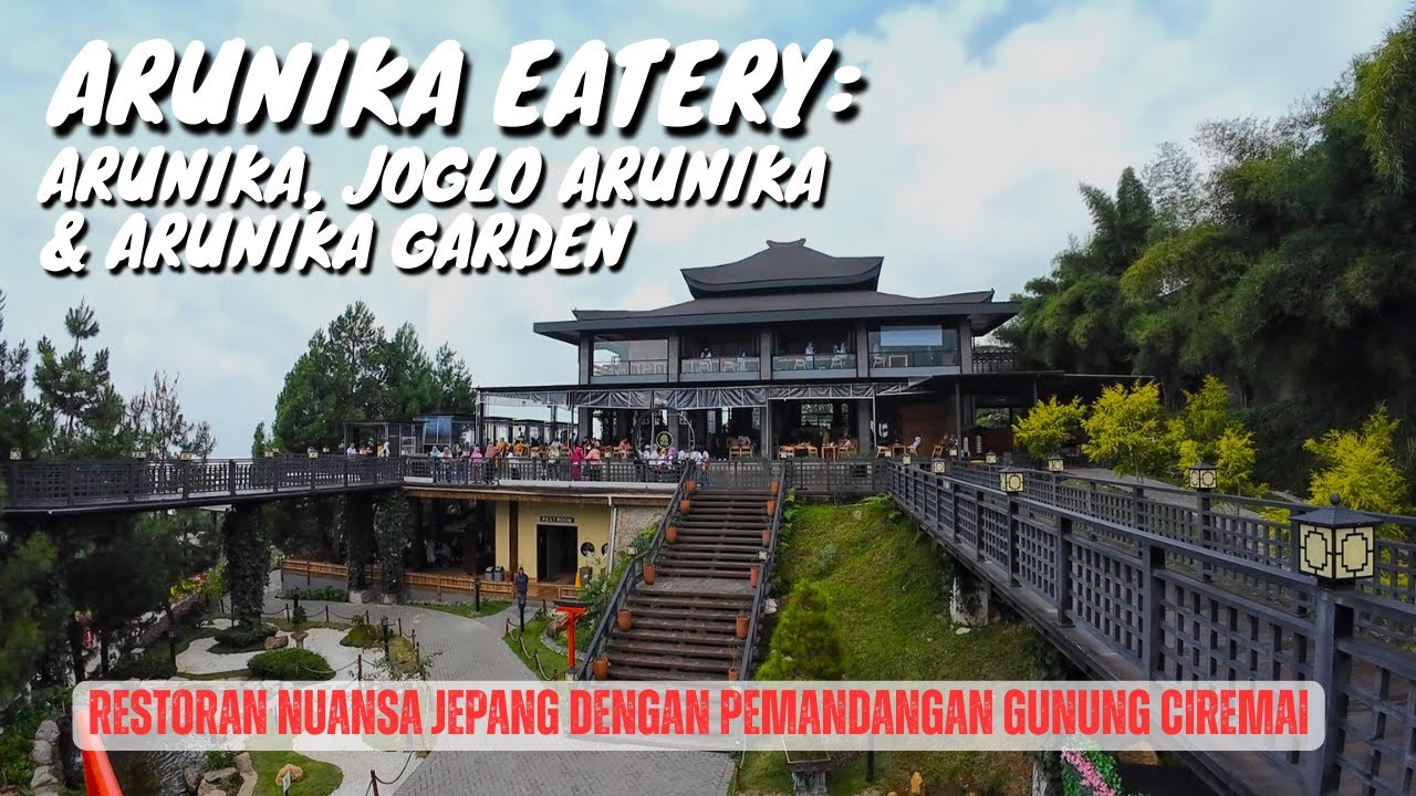 Arunika Eatery | Resto Nuansa Jepang dengan Pemandangan Gunung Ciremai