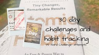 30 Day Challenges, Habit Tracking, and 75 Hard Challenge Attempts! 30 Day Challenges, Habit Tracking, and 75 Hard Challenge Attempts!