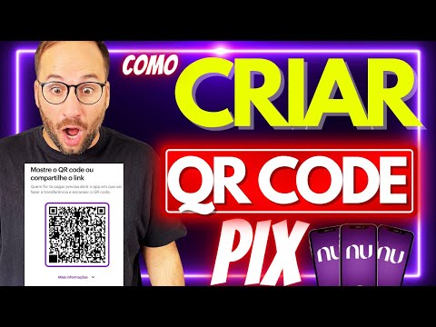 Como CRIAR QR CODE PIX NUBANK