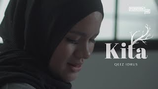 Qeez Idrus - Kita (Official Lyric Video)