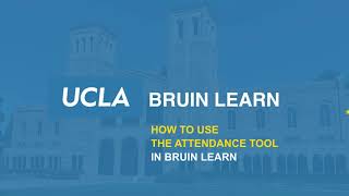 How To Use the Attendance Tool in Bruin Learn