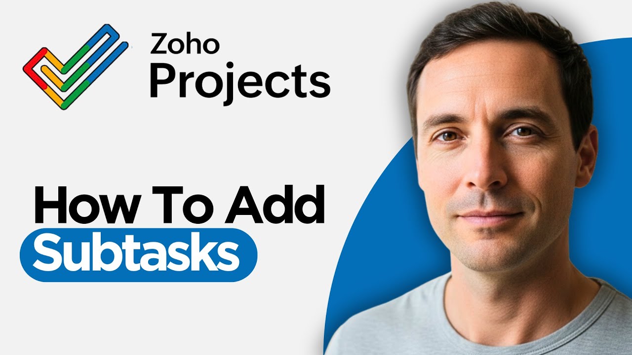 Как добавлять подзадачи в Zoho Projects (полное руководство 2026 года)