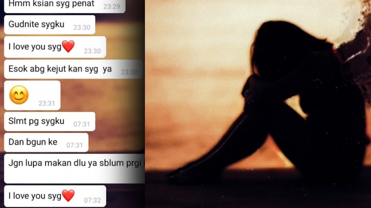 Menghargai ( Chat Sedih Malaysia)