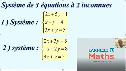 Système de 3 équations à 2 inconnues TCS et 1BAC