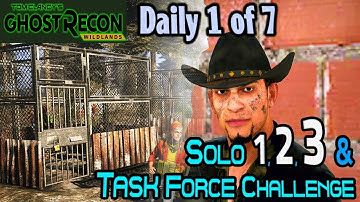 Ghost Recon Wildlands Solo 1-3 & Task Force Challenges Run over La Plaga Daily 1 of 7  No Commentary