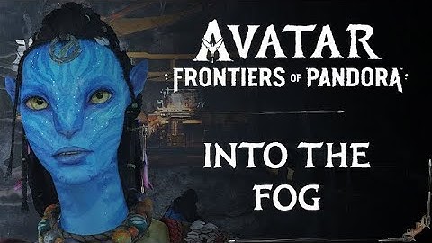 Avatar: Frontiers of Pandora - Into The Fog 1 4K HDR GamePlay in PS5 And PC. ROCKY GAMING INDIA.