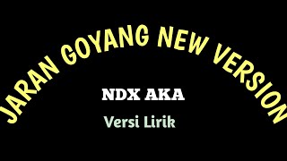 Rabakal sayang atiku kebal pelet gendham ~JARAN GOYANG NEW VERSION~ NDX AKA Versi Lirik