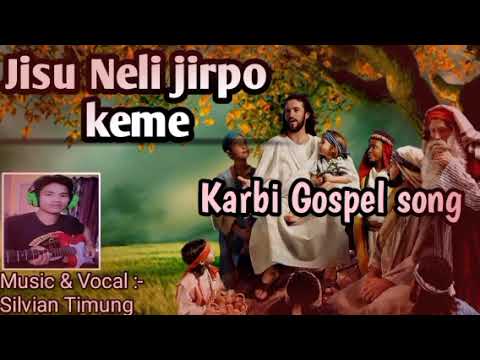 Jisu Neli jirpo keme   Karbi Gospel song Mp3 Official Music Taken from Sining Atovar