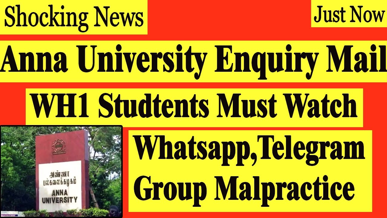 Anna University Enquiry Mail | WH1,WH6 Students Must Watch | Arrear Results News | Mr Padma