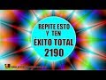 REPITE ESTO Y TEN ÉXITO TOTAL EN LOS NEGOCIOS - 2190 - PROSPERIDAD UNIVERSAL