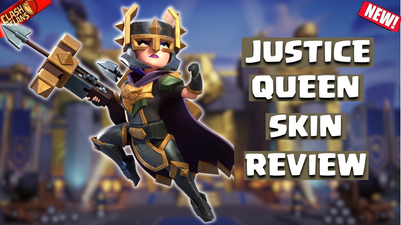 *New* Justice Queen Skin Review | November, 2024 | Clash of Clans