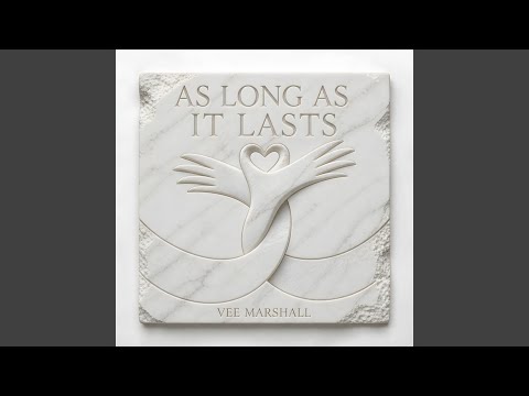 As Long As It Lasts