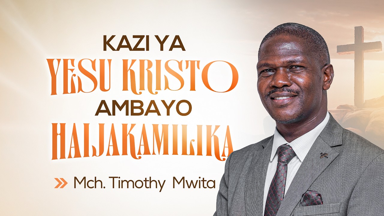 #live  KAZI YA YESU KRISTO AMBAYO HAIJAKAMILIKA - MCH TIMOTYHY MWITA| 15 FEB 2026