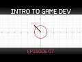 Introduction to Game Development (E07: vectors)