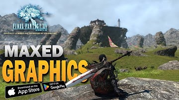 Final Fantasy 14 Mobile Gameplay Maxed Out Graphics 60fps - Best Mobile MMORPG for Android/iOS