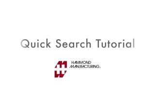 Quick Search Features - hammondmfg.com