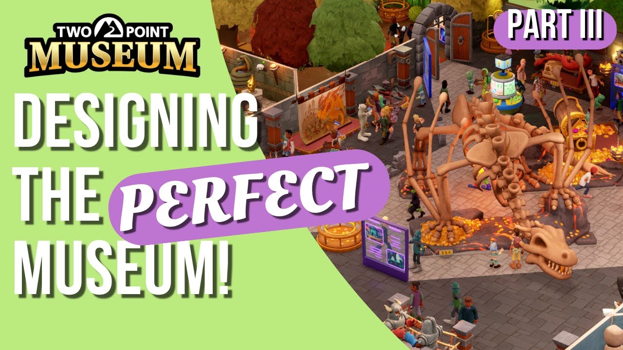 How to design the perfect museum | Part III | Two Point Museum - YouTube