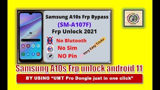 Samsung A10s (A107f) Frp unlock in one click with UMT Pro dongle android 11 | Hindi/Urdu | TECH City