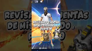 #freefire revisando perfiles de seguidores parte 10 #garenafreefire #yosoydelos7mil