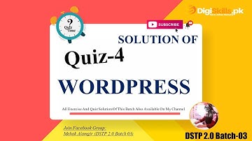 wordpress quiz 4 | DSTP 2.0 Batch 03 WordPress Quiz 4 Solution 2022
