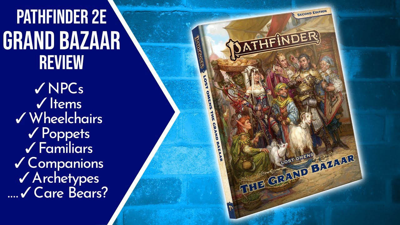Review of Lost Omens: Grand Bazaar for Pathfinder 2nd Edition - Nerds on  Earth