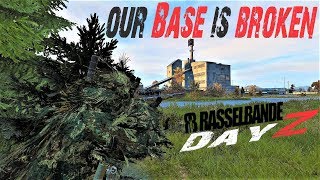 👉 Our BASE is BROKEN ! 👈 @RASSELBANDE-DayZ | 2 PERSPECTIVES | GERMAN GAMEPLAY | DAYZ STANDALONE