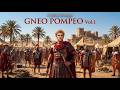 Gneo Pompeo Magno - Vol.1: Il Macellaio Adolescente