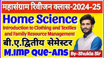 Home science for ba 2nd semester | Mahasangram revision class-2024 | M.important Question-Answers