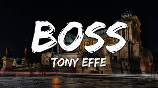 Tony Effe - BOSS (Testo/Lyrics)
