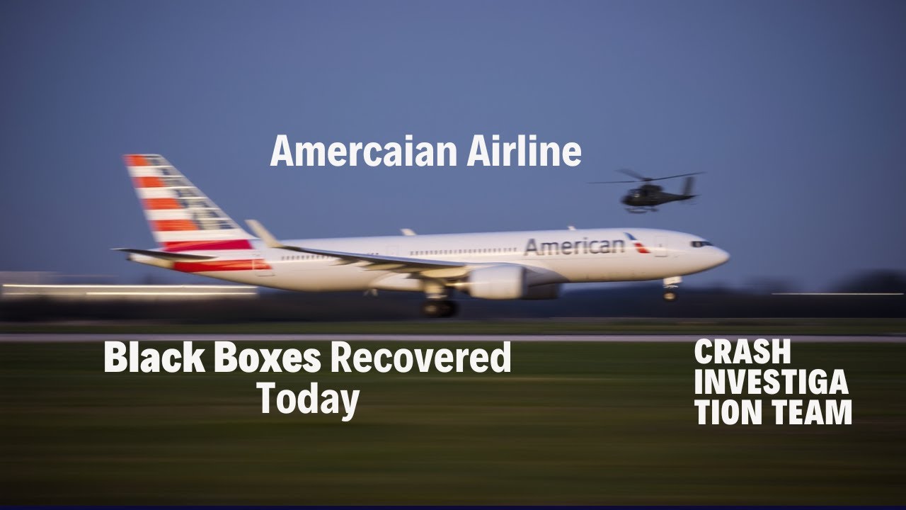 DC plane crash investigators recover American Airlines black boxes ...