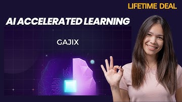 GAJIX Lifetime Deal I Learn Subjects Faster than Ever Before