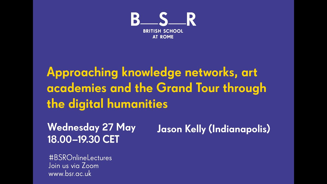 Approaching knowledge networks, art academies and the Grand Tour