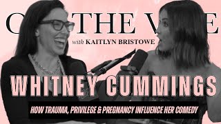 Whitney Cummings | How Trauma Privilege and Pregnancy at 40 Influence Her Comedy