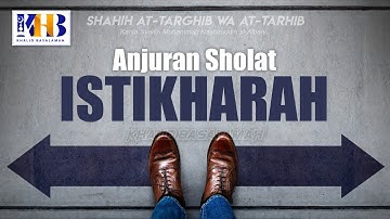 Shahih At-Targhib wa At-Tarhib - Anjuran Sholat Istikharah