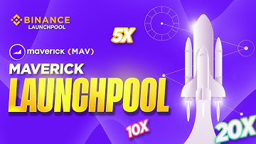 BINANCE LAUNCHPOOL | MAVERICK PROTOCOL | PROJECT REVIEW
