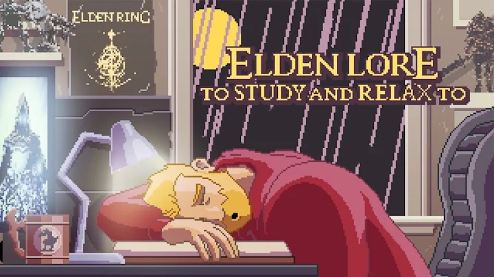 Elden Ring Lore To Study and Relax To - Year 1 - DayDayNews