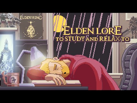 Elden Ring Lore To Study and Relax To - Year 1