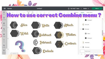 Learn with me - Cricut - How to use Slice, Weld, Combine Menu, Attach, Flatten and Contour tools?