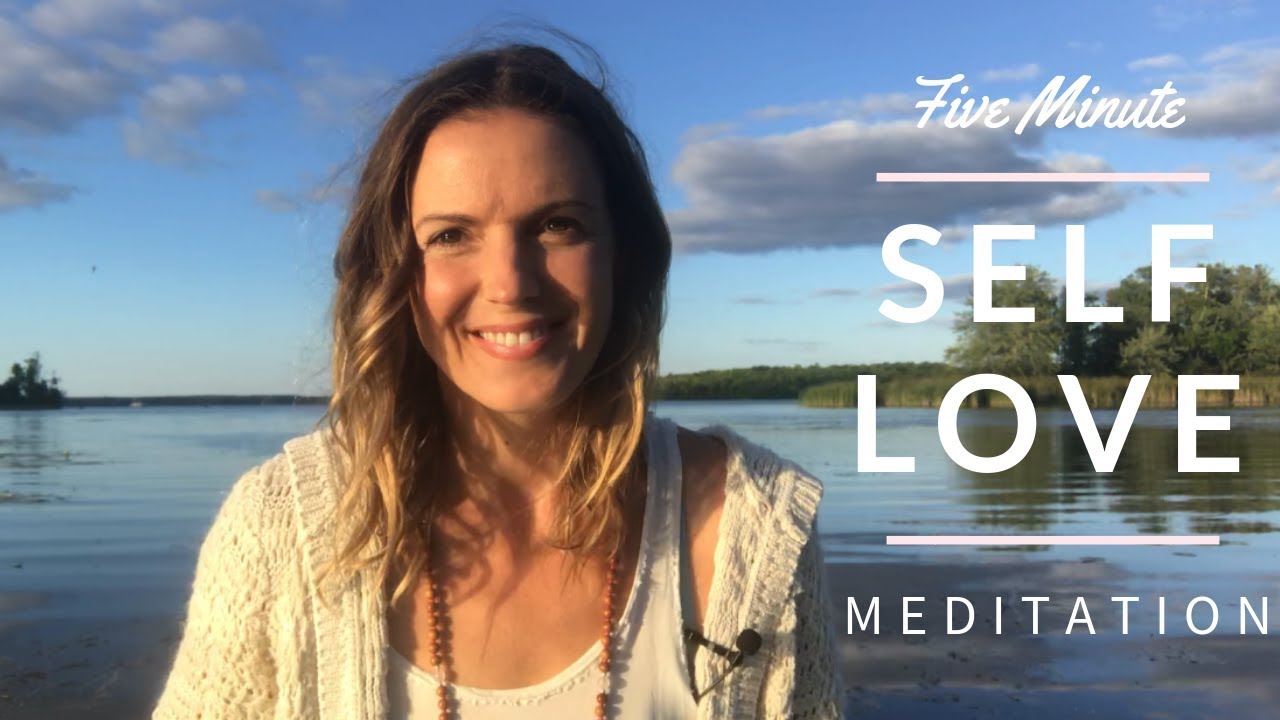 5 Minute Meditation - Self Love - YouTube