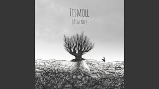 Video thumbnail of "Fismoll - To Dryad"